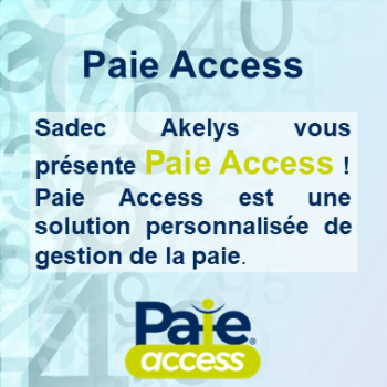 18 novembre 2022 : Paie Access, solution de paie en ligne du Groupe Sadec Akelys !