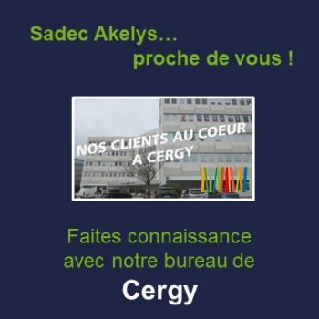 01 Décembre 2023 : Sadec Akelys proche de vous ! Découvrez le bureau de Cergy !