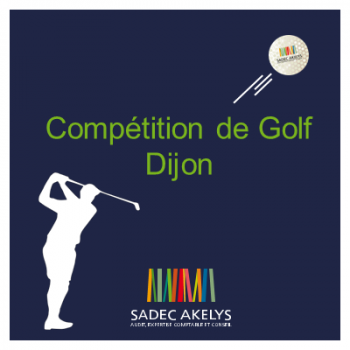 13 juillet 2023 : Tournoi de Golf organisé par le bureau Sadec Akelys de Dijon.